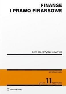 Finanse i prawo finansowe - Majchrzycka-Guzowska Alina