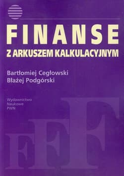 Finanse z arkuszem kalkulacyjnym - Cegłowski Bartłomiej, Błażej Podgórski