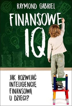 Finansowe IQ - Gabriel Raymond