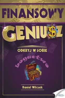 Finansowy Geniusz - ebook - Daniel Wilczek