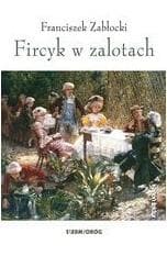 Fircyk w zalotach - Franciszek Zabłocki
