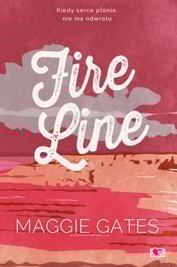 Fire Line - Maggie C. Gates