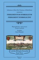 Firmamentum symbolicum. Firmament symboliczny - Sebastian od Matki Bożej, red. Tomasz Lawenda