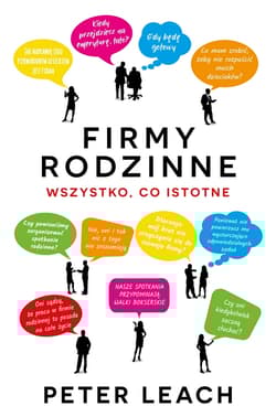Firmy rodzinne Wszystko, co istotne - Peter Leach