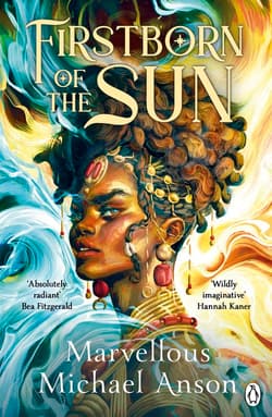 Firstborn of the Sun - Marvellous Michael Anson
