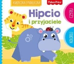 Fisher Price. Hipcio i przyjaciele - Anna Wiśniewska