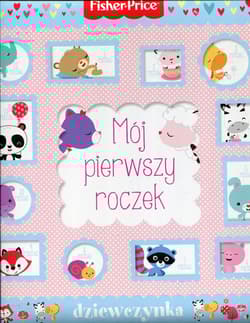 Fisher Price Mój pierwszy roczek dziewczynka