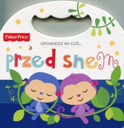 Fisher Price Opowiedz mi coś przed snem - Praca zbiorowa