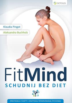 FitMind Schudnij bez diet - Buchholz Aleksandra