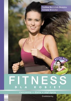 Fitness dla kobiet z płytą DVD - Bernatek-Brzózka Paulina