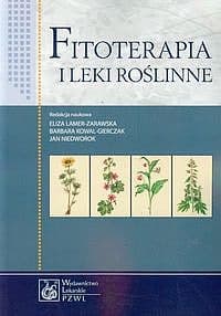 Fitoterapia i leki roślinne - Opracowanie Zbiorowe