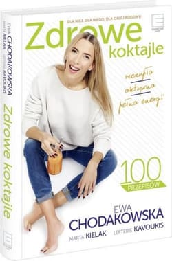 FitSokomania. Zdrowe koktajle - Ewa Chodakowska