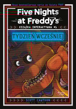 Five Nights at Freddy's. Książka interaktywna #1. Tydzień wcześniej - Scott Cawthon