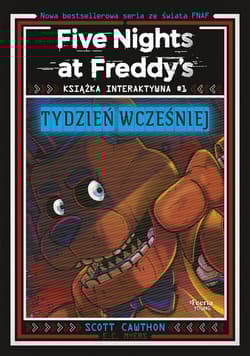 Five Nights at Freddy's. Książka interaktywna #1. Tydzień wcześniej - Scott Cawthon