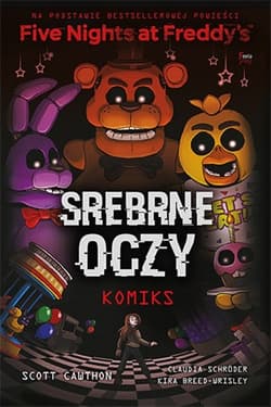 Five Nights At Freddy's Srebrne oczy komiks - Scott Cawthon