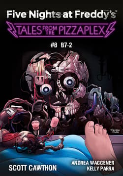 Five Nights at Freddy's: Tales from the Pizzaplex. B7-2. Tom 8 - ebook - Scott Cawthon