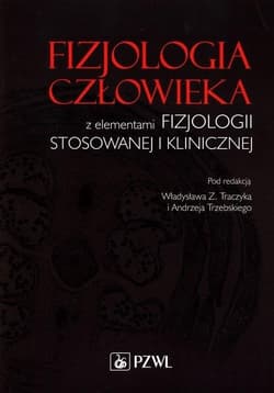 Fizjologia człowieka z elementami fizjologii... - Traczyk Władysław Z.,  Trzebski Andrzej