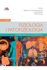 Fizjologia i patofizjologia T.1 - Praca zbiorowa