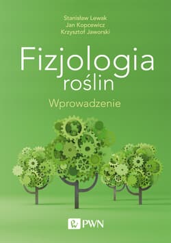 Fizjologia roślin Wprowadzenie - Jan Kopcewicz