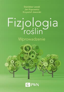 Fizjologia roślin Wprowadzenie - Jan Kopcewicz