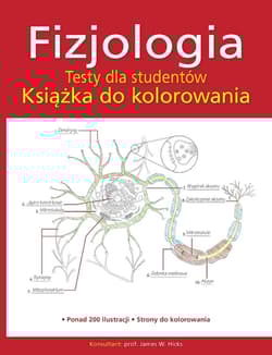 Fizjologia. Testy dla studentów. Książka do kolorowania - Opracowanie Zbiorowe