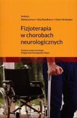 Fizjoterapia w chorobach neurologicznych - red. S. Lennon,  G. Ramdharry,  G. Verheyden