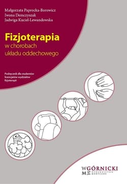 Fizjoterapia w chorobach układu oddechowego - Praca zbiorowa