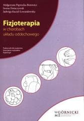 Fizjoterapia w chorobach układu oddechowego - Paprocka-Borowicz Malgorzata,  Demczyszak Iwona