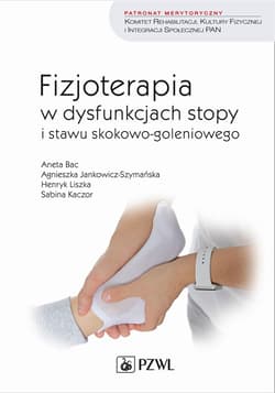 Fizjoterapia w dysfunkcjach stopy i stawu..