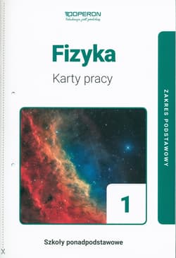 Fizyka 1 Karty pracy Zakres podstawowy Szkoła ponadpodstawowa - Anna Dobosz