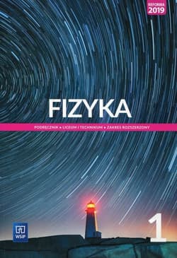 Fizyka 1 Podręcznik Zakres rozszerzony Szkoła ponadpodstawowa - Fiałkowska Maria, Sagnowska Barbara, Salach Jadwiga