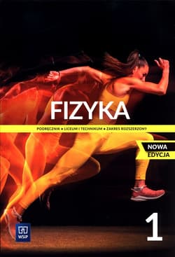 Fizyka 1 Podręcznik Zakres rozszerzony Szkoła ponadpodstawowa - Fiałkowska Maria, Sagnowska Barbara, Salach Jadwiga