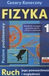 Fizyka 1 Ruch jego powszechność i względność Poziom podstawowy - Cezary Koneczny