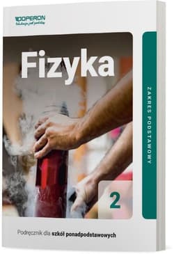 Fizyka 2 Podręcznik Zakres podstawowy Szkoła ponadpodstawowa - Adam Ogaza