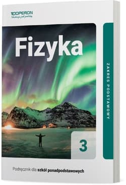 Fizyka 3 Podręcznik Zakres podstawowy Szkoła ponadpodstawowa