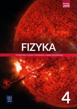 Fizyka 4 Podręcznik Zakres rozszerzony Szkoła ponadpodstawowa