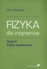 Fizyka dla inżynierów cz.2 Fizyka współczesna - Massalski Jerzy