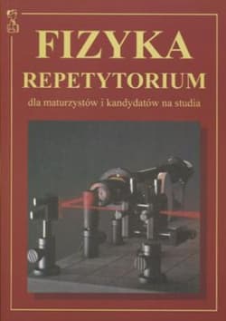Fizyka Repetytorium dla maturzystów i kandydatów na studia - Persona Andrzej