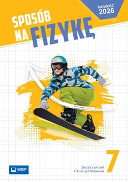 Fizyka SP 7 Sposób na fizykę ćwiczenia