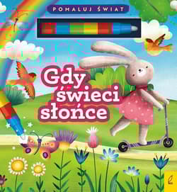 Flamaster wodny Gdy świeci słońce - Wojtkowiak-Skóra Patrycja