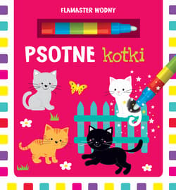 Flamaster wodny Psotne kotki - Opracowanie Zbiorowe