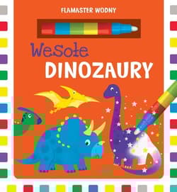 Flamaster wodny Wesołe dinozaury - Joanna Liszewska