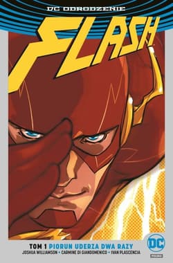Flash Tom 1 Piorun uderza dwa razy - Joshua Williamson, di Giandomenico Carmine, Plascencia Ivan