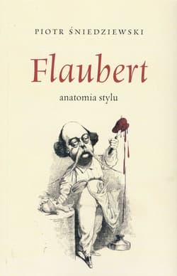 Flaubert anatomia stylu