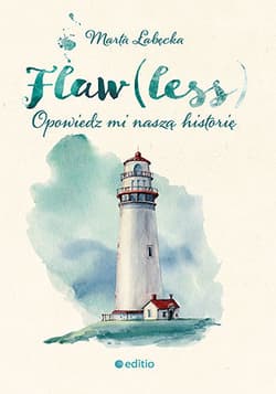 Flaw(less) Opowiedz mi naszą historię - Marta Łabecka