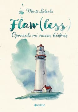 Flaw(less). Opowiedz mi naszą historię - audiobook - Marta Łabecka