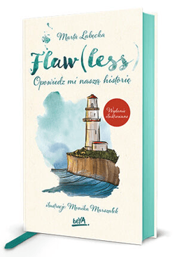 Flaw(less) Opowiedz mi naszą historię. Wydanie ilustrowane - Marta Łabecka