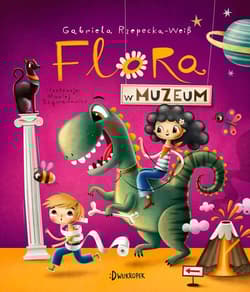 Flora w muzeum - Gabriela Rzepecka-Weiss