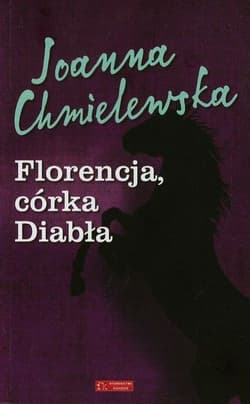 Florencja - córka Diabła - Joanna  Chmielewska, Joanna M. Chmielewska