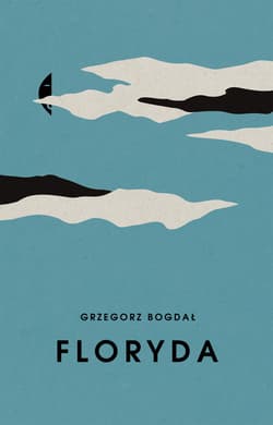 Floryda - ebook - Grzegorz Bogdał